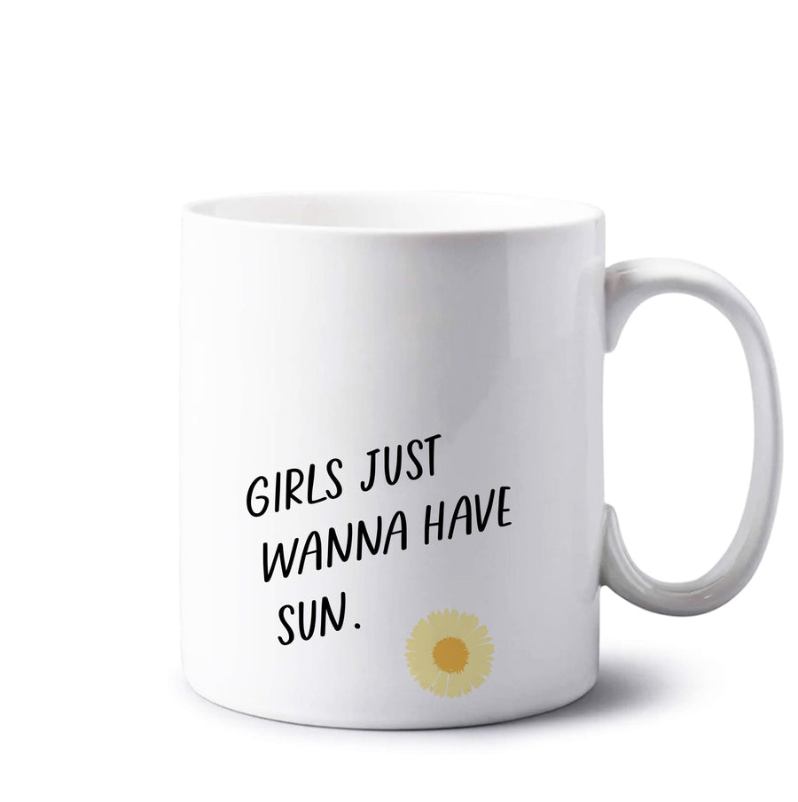 Girls Just Wanna Have Sun - Summer Mug
