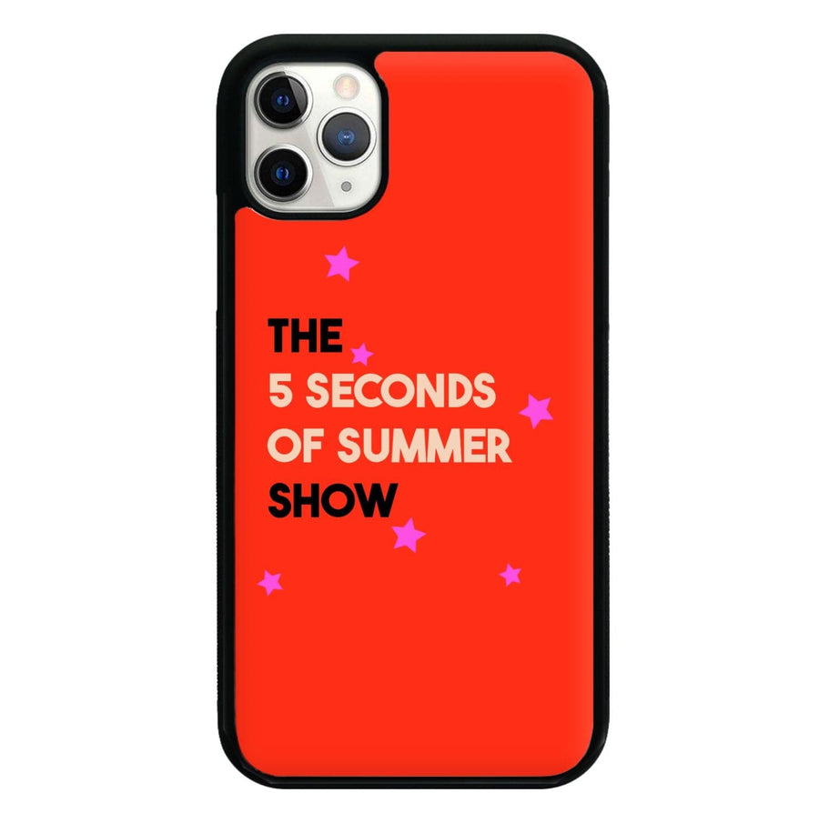 The 5 Seconds Of Summer Show  Phone Case