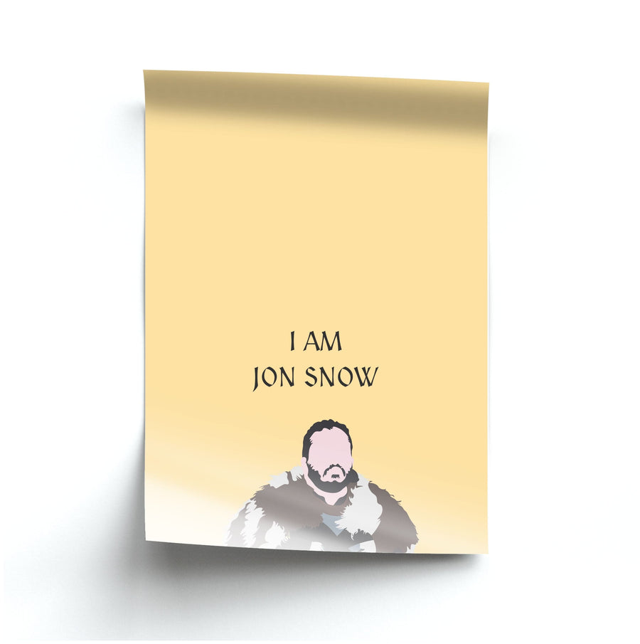 I Am Jon Snow - Game Of Thrones Poster