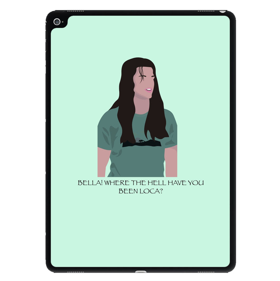Where the hell have you been loca? - Twilight iPad Case