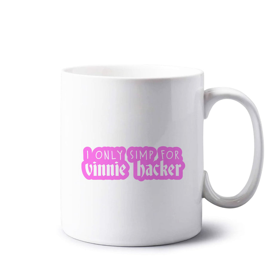 I Only Simp For Vinnie Hacker Mug