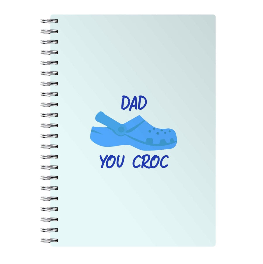 You Croc - Fathers Day Notebook