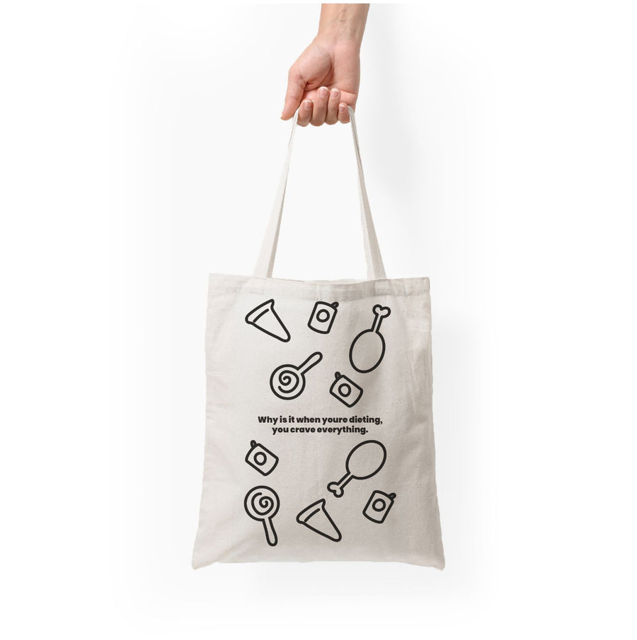 Why is it when youre dieting, you crave evrything - Kim Kardashian Tote Bag