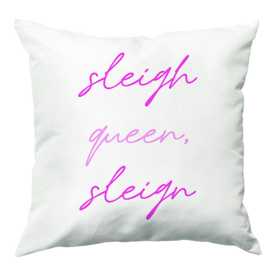 Sleigh Queen - Christmas Puns Cushion