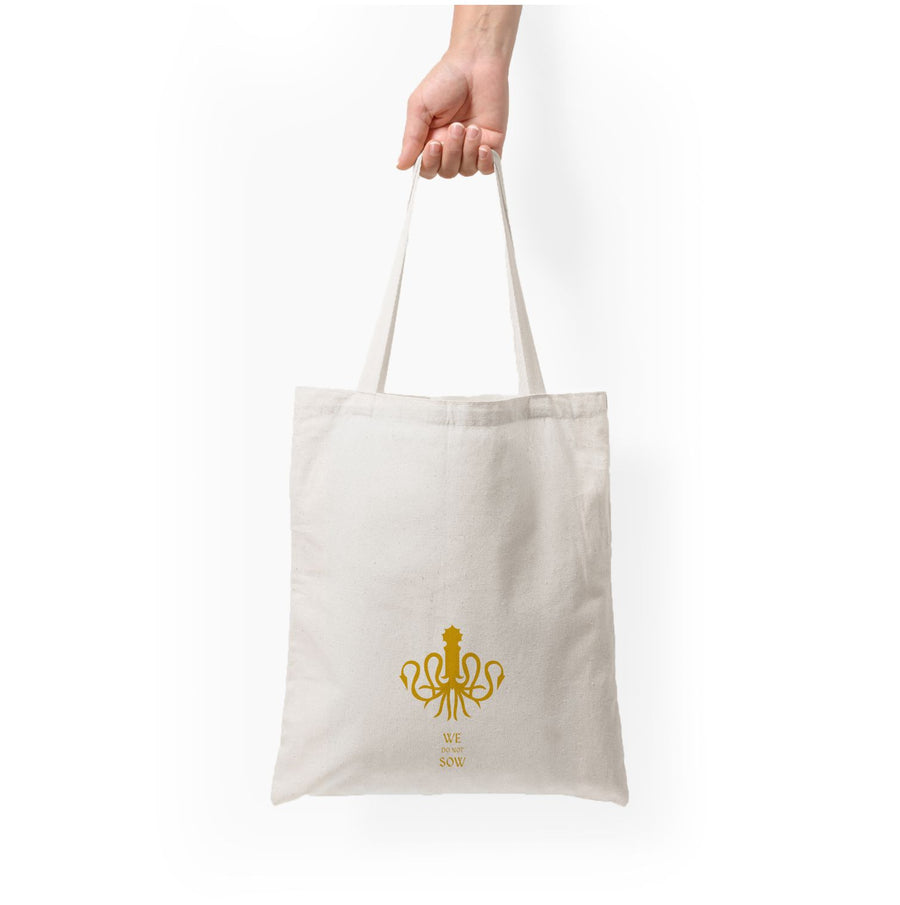 We Do Not Sow - Game Of Thrones Tote Bag
