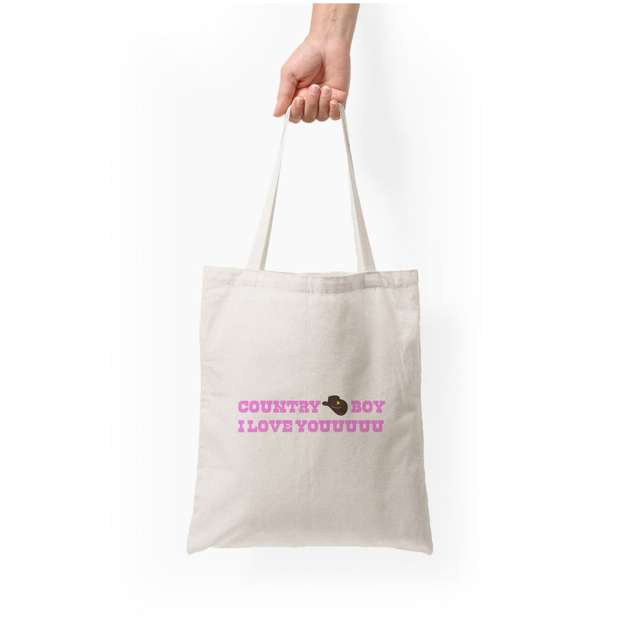 Country Boy I Love You - Memes Tote Bag