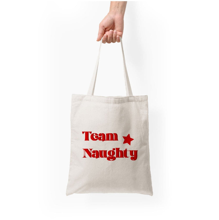Team Naughty - Naughty Or Nice  Tote Bag