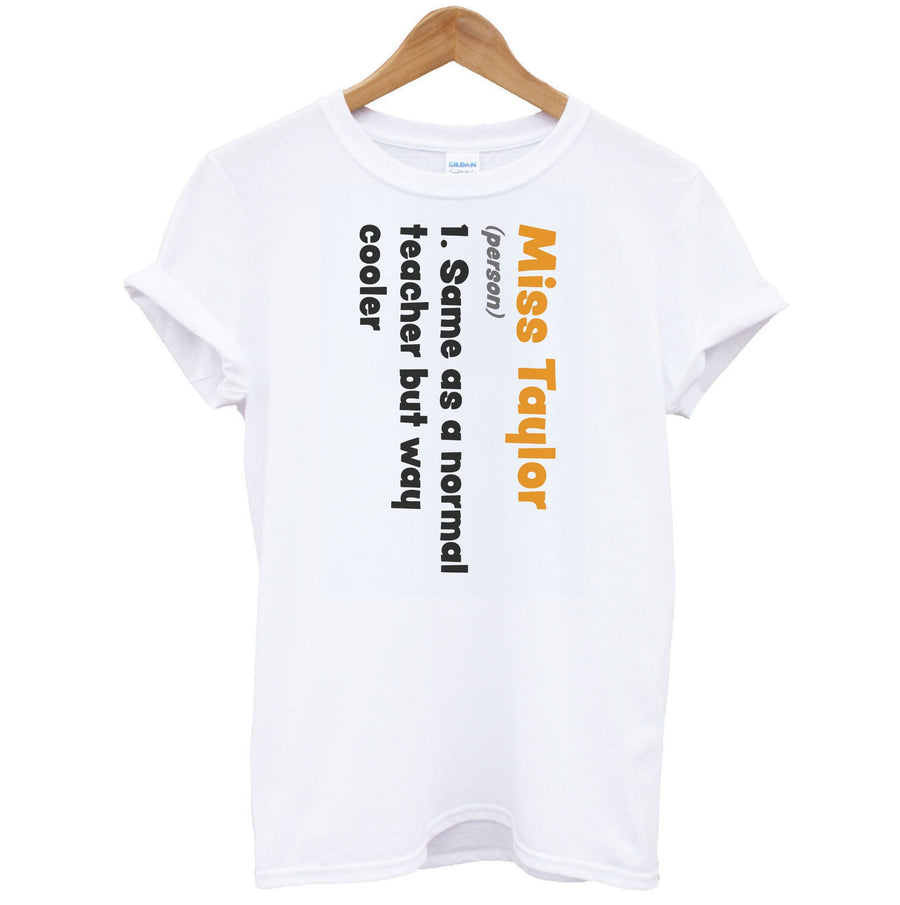 Way Cooler - Personalised Teachers Gift T-Shirt