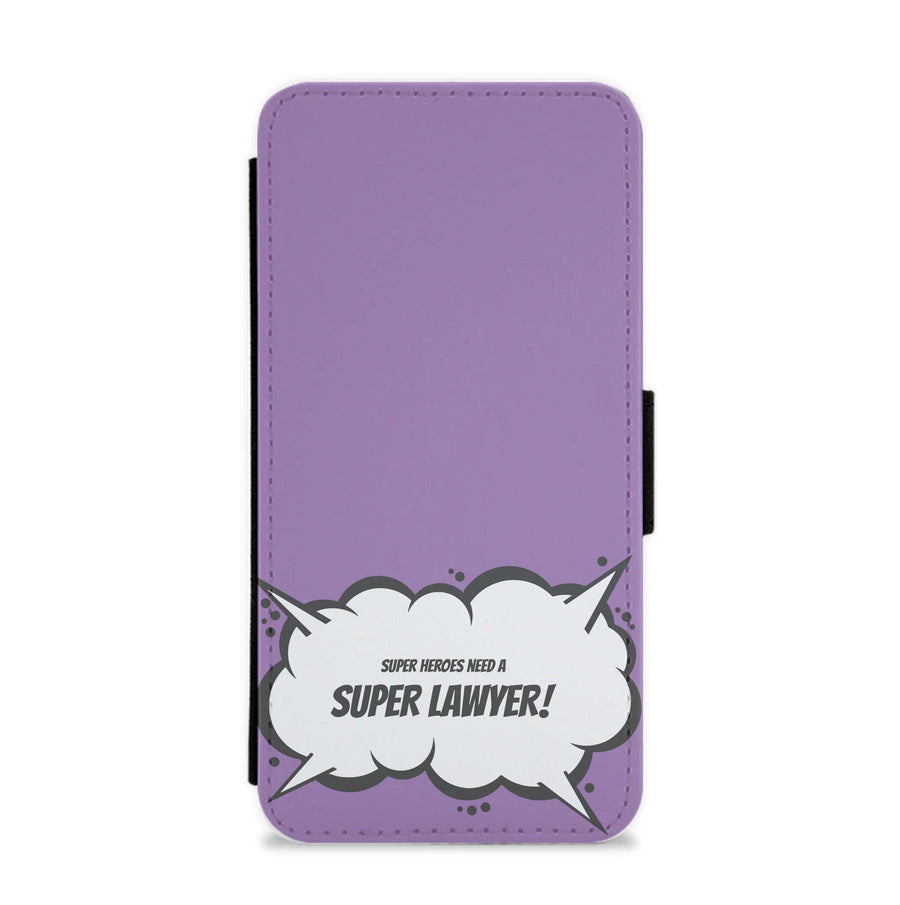 Super Heroes Need A Super Lawyer - She Hulk Flip / Wallet Phone Case