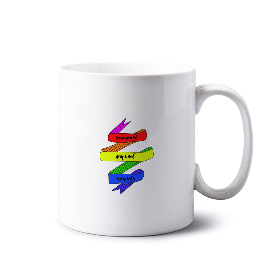 Support equal rights - Pride Mug