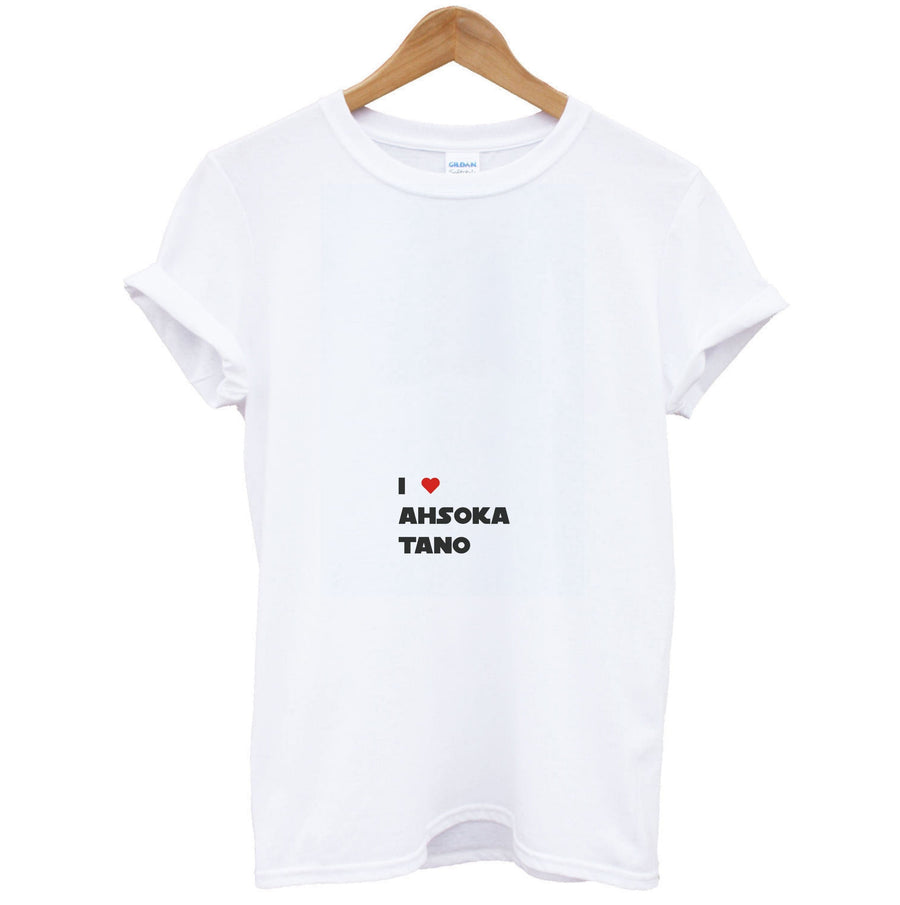 I Love Ahsoka Tano - Tales Of The Jedi  T-Shirt