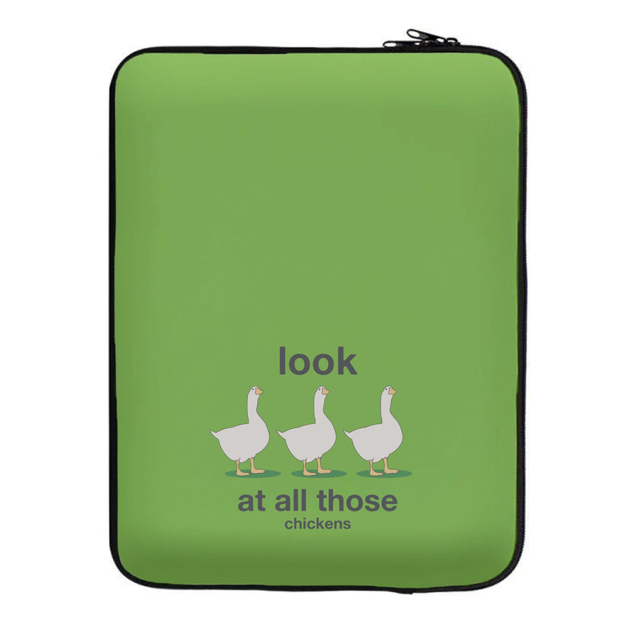 Look At All Those Chickens - Memes Laptop Sleeve