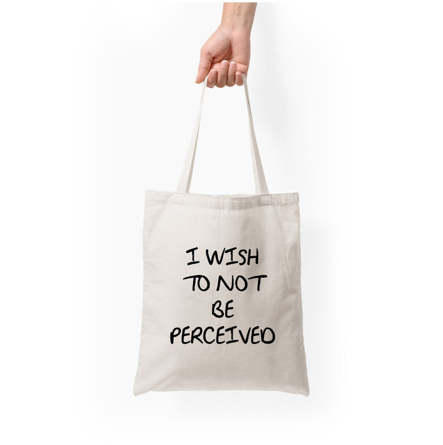I Wish To Not Be Perceived - Melanie Martinez Tote Bag