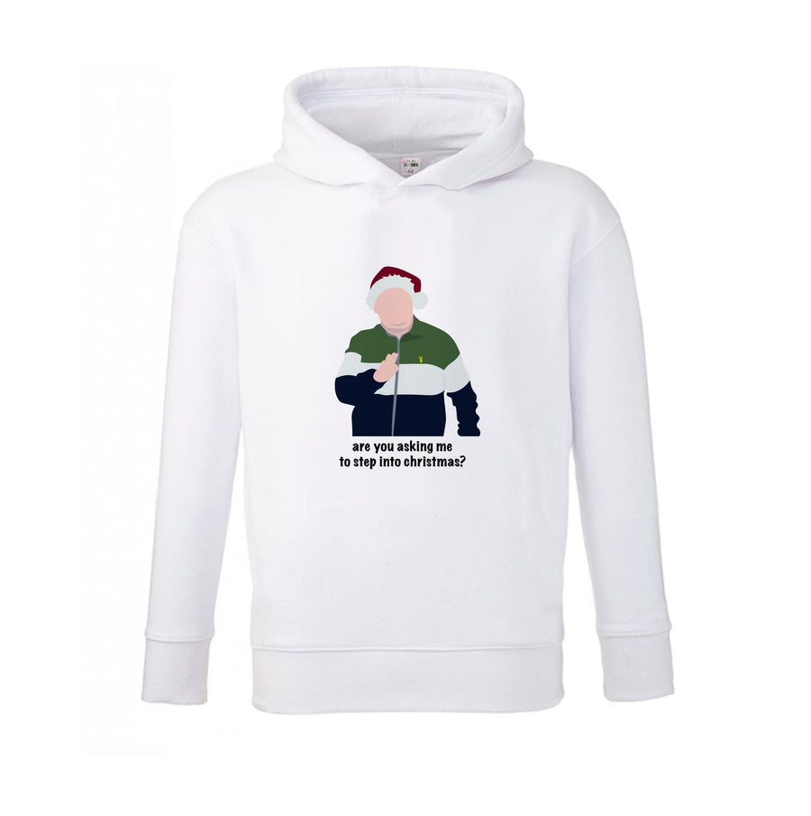 Are You Asking Me To Step Into Christmas - Gavin And Stacey Kids Hoodie