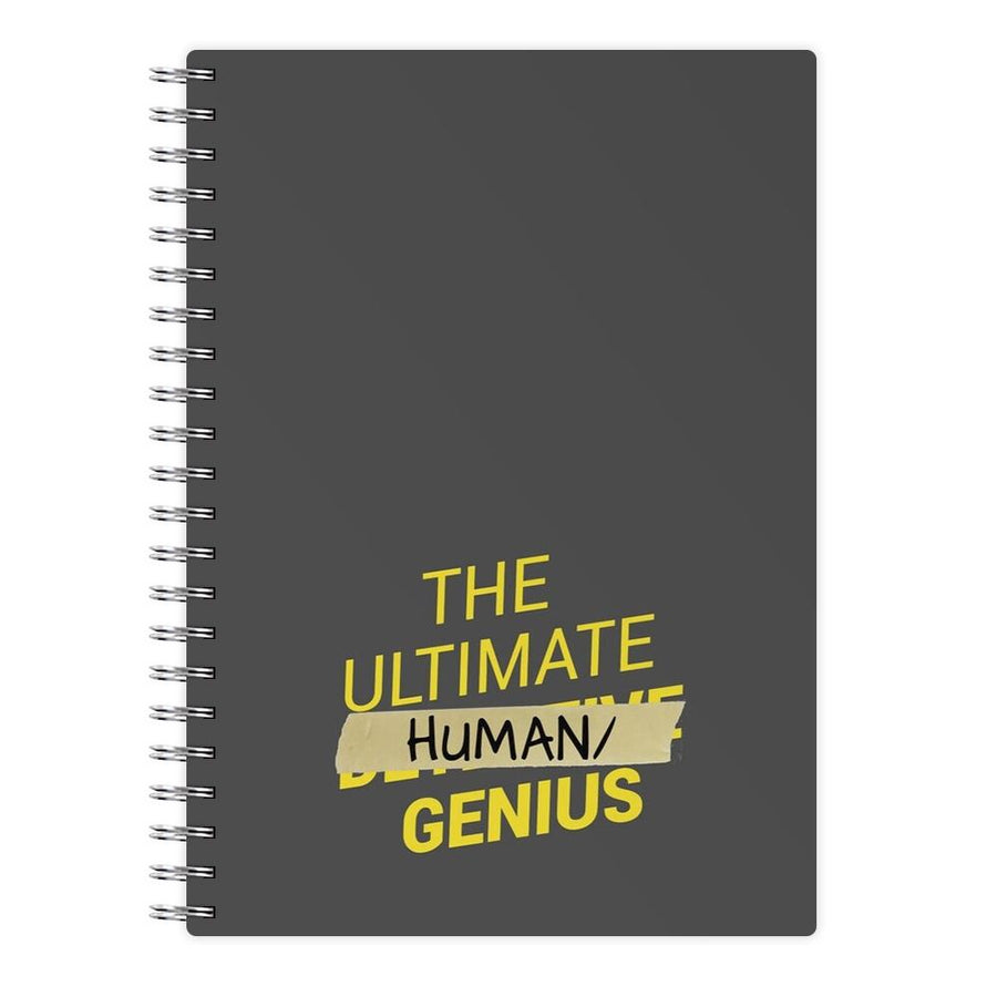 The Ultimate Human Genius - Brooklyn Nine-Nine Notebook