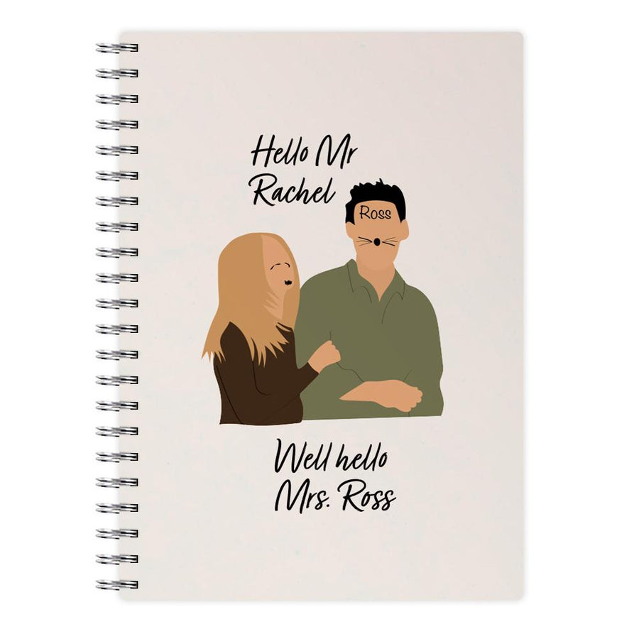 Mr Rachel & Mrs Ross - Friends Notebook