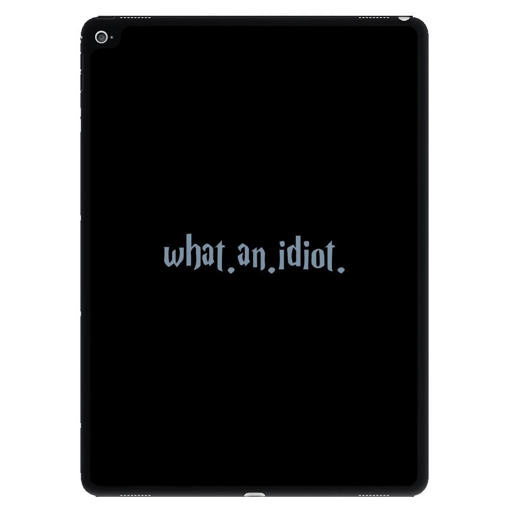 What An Idiot - Harry Potter iPad Case