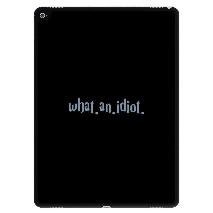 What An Idiot - Harry Potter iPad Case