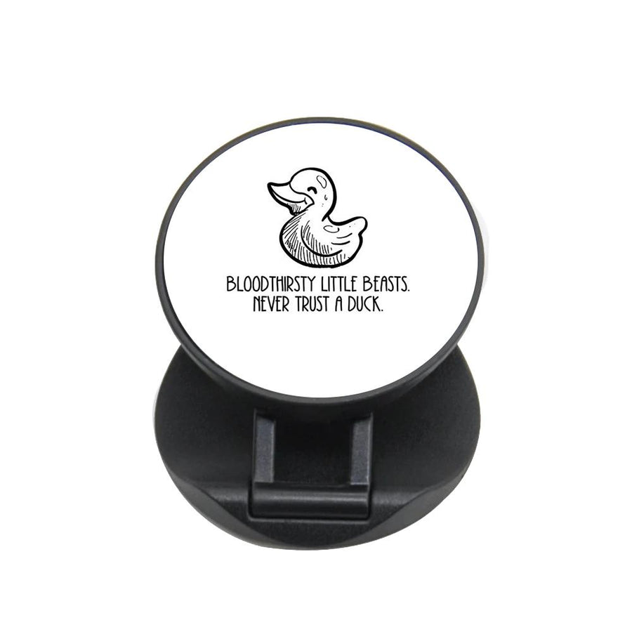 Bloodythirsty Little Beasts Never Trust A Duck - Shadowhunters FunGrip - Fun Cases