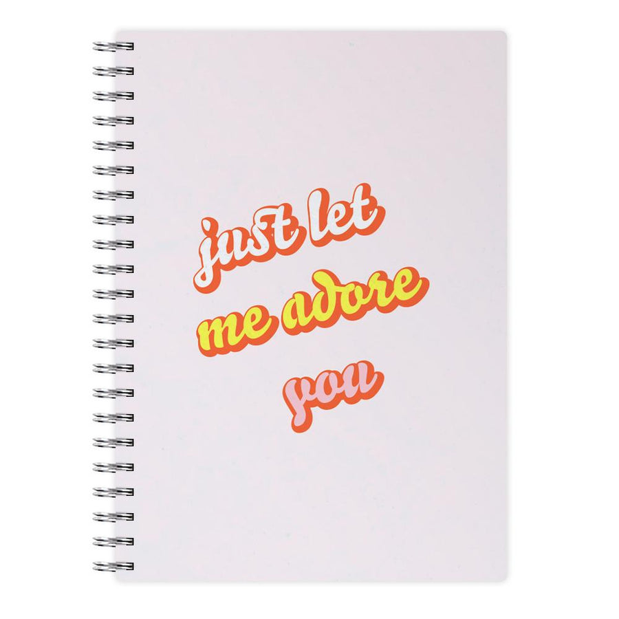 Just Let Me Adore You - Harry Styles Notebook