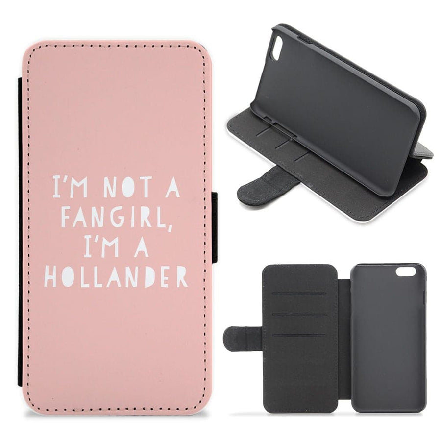 I'm Not A Fangirl , I'm A Hollander - Pink Flip / Wallet Phone Case