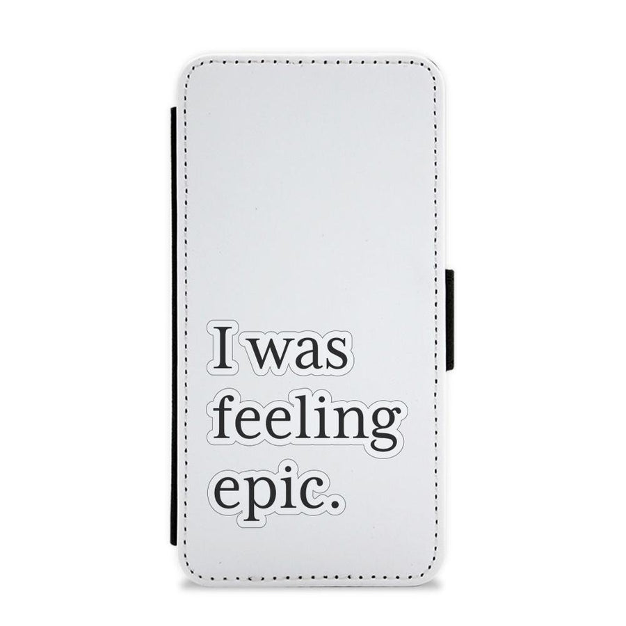 I Was Feeling Epic - Vampire Diaries Flip / Wallet Phone Case