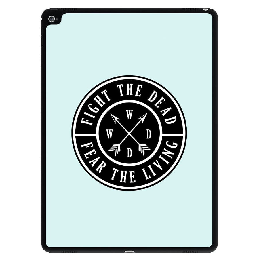 Fight The Dead, Fear The Living - The Walking Dead iPad Case