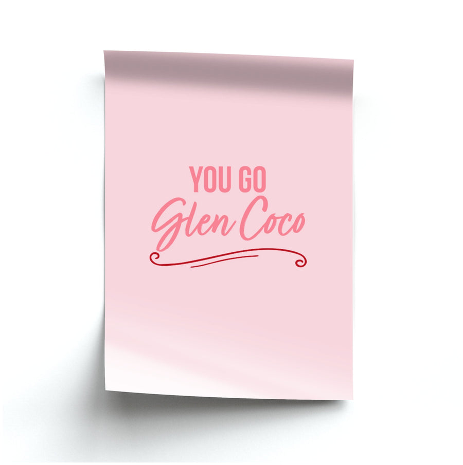 You Go Glen Coco - Mean Girls Poster