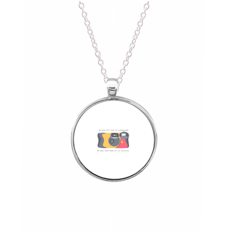 We keep this love in a photograph - Ed Sheeran Necklace
