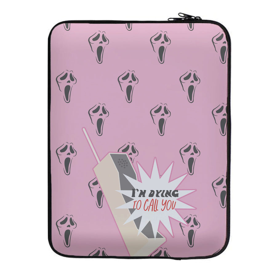 I'm Dying To Call You - Scream Laptop Sleeve