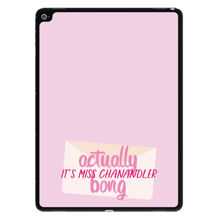 Actually It's Miss Chanandler Bong - Friends iPad Case