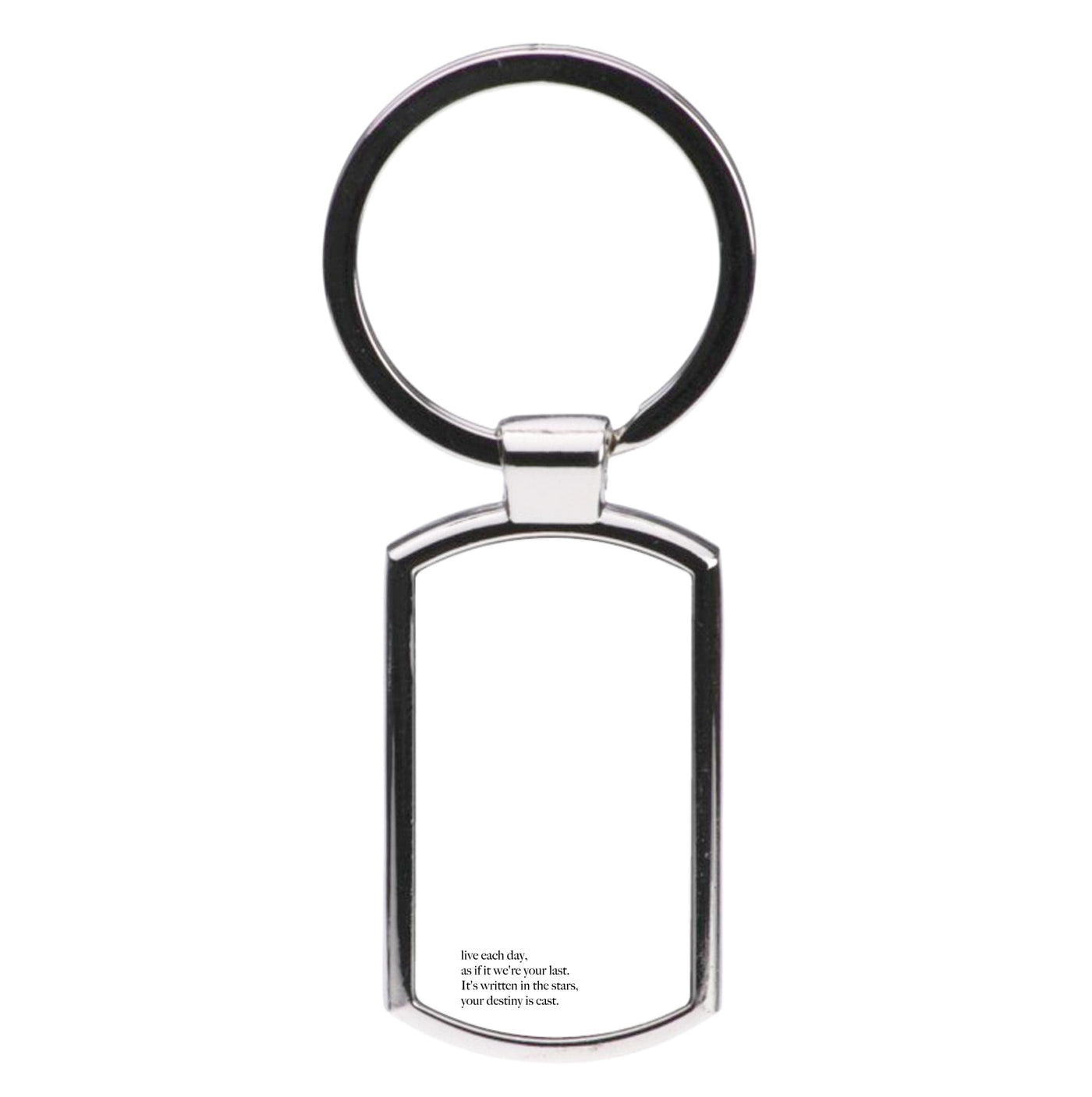 Live Each Day As If It We're Your Last - Elvis Luxury Keyring