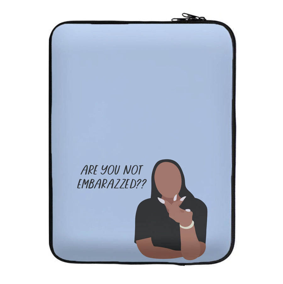 Are You Not Embarazzed? - British Pop Culture Laptop Sleeve