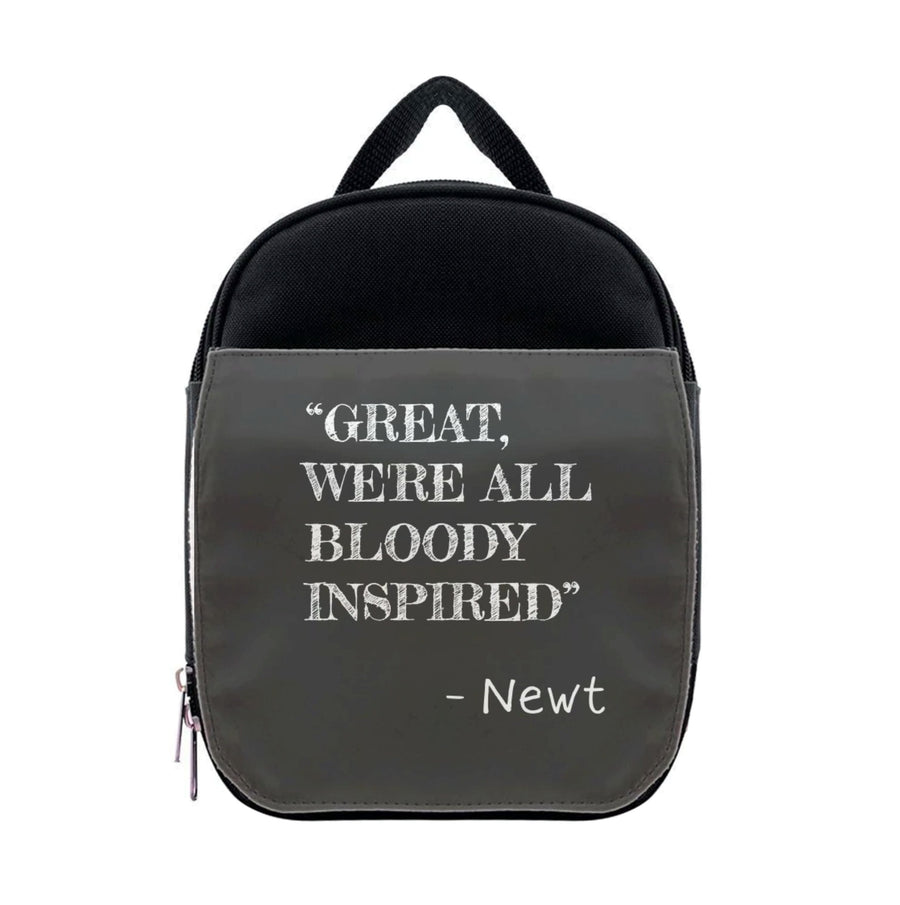 Great, We're All Bloody Inspired - Newt Lunchbox