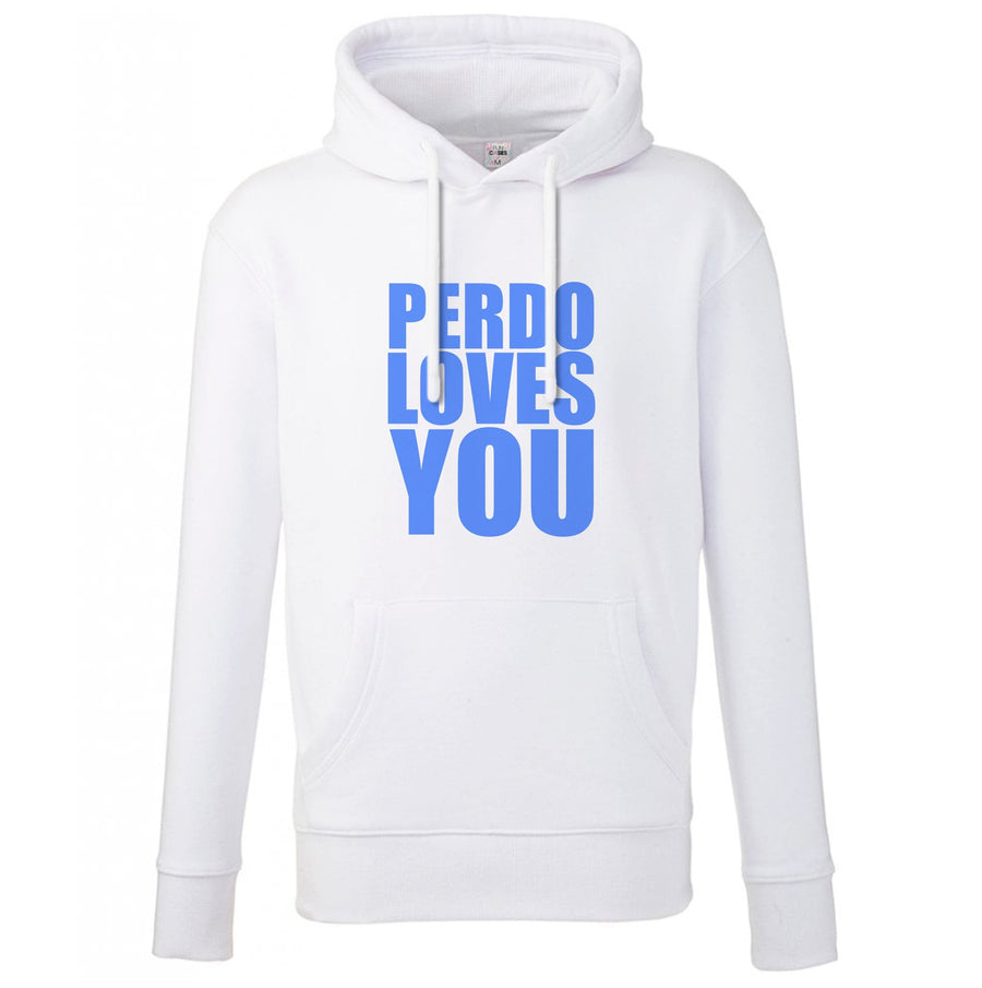 Pedro Loves You - Pedro Pascal Hoodie