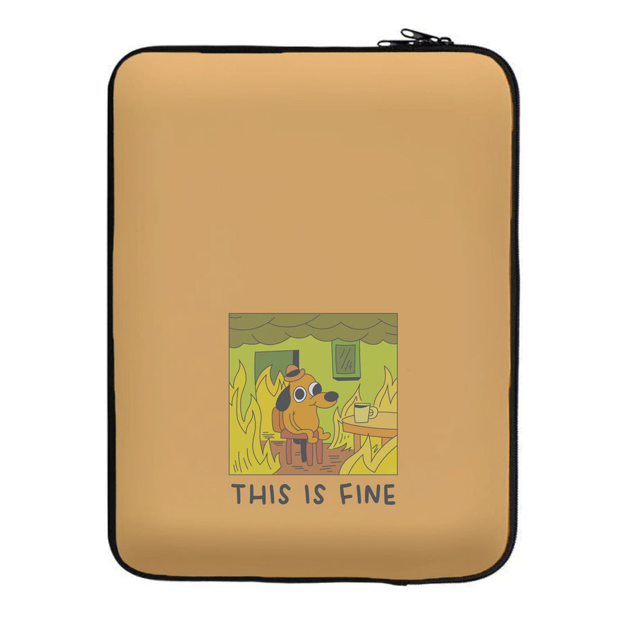This Is Fine - Memes Laptop Sleeve