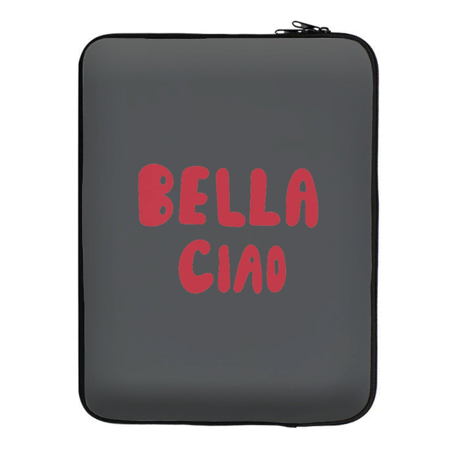 Bella Ciao - Money Heist Laptop Sleeve