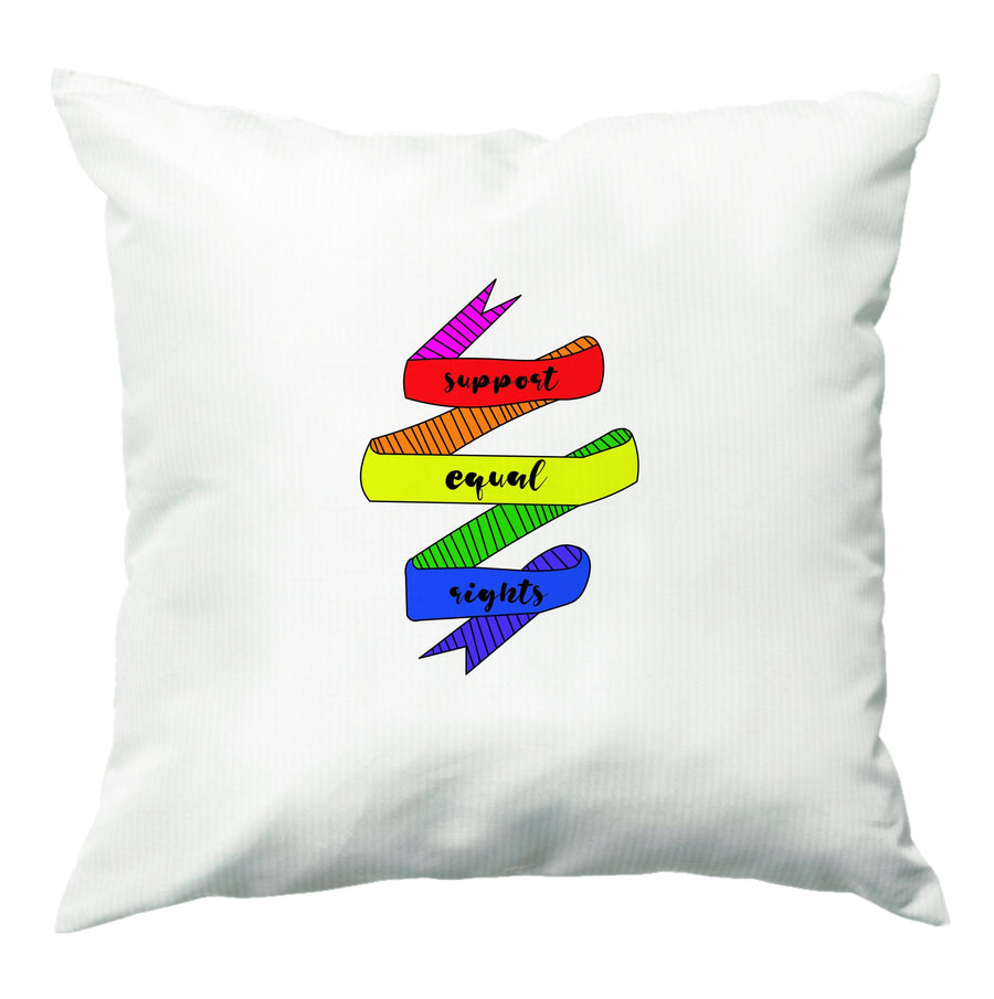 Support equal rights - Pride Cushion