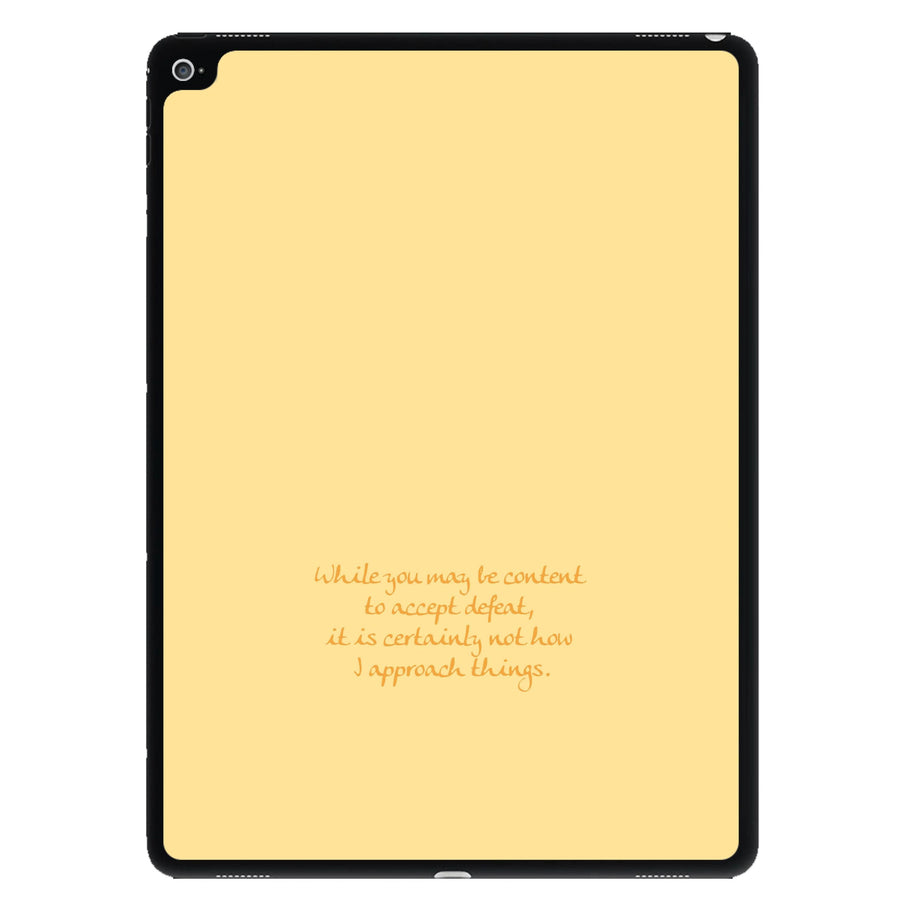 Content To Acept Defeat - Queen Charlotte iPad Case