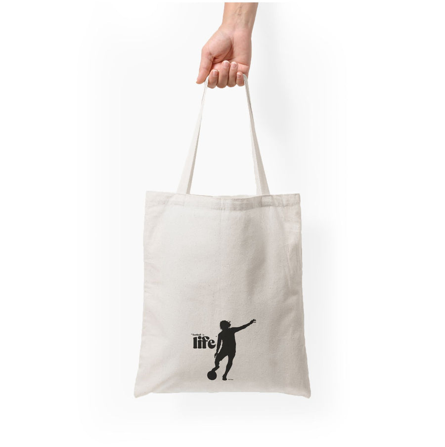 Football Is Life - Ted Lasso Tote Bag