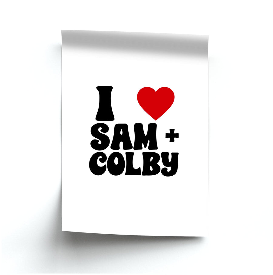 I Love Sam And Colby Poster