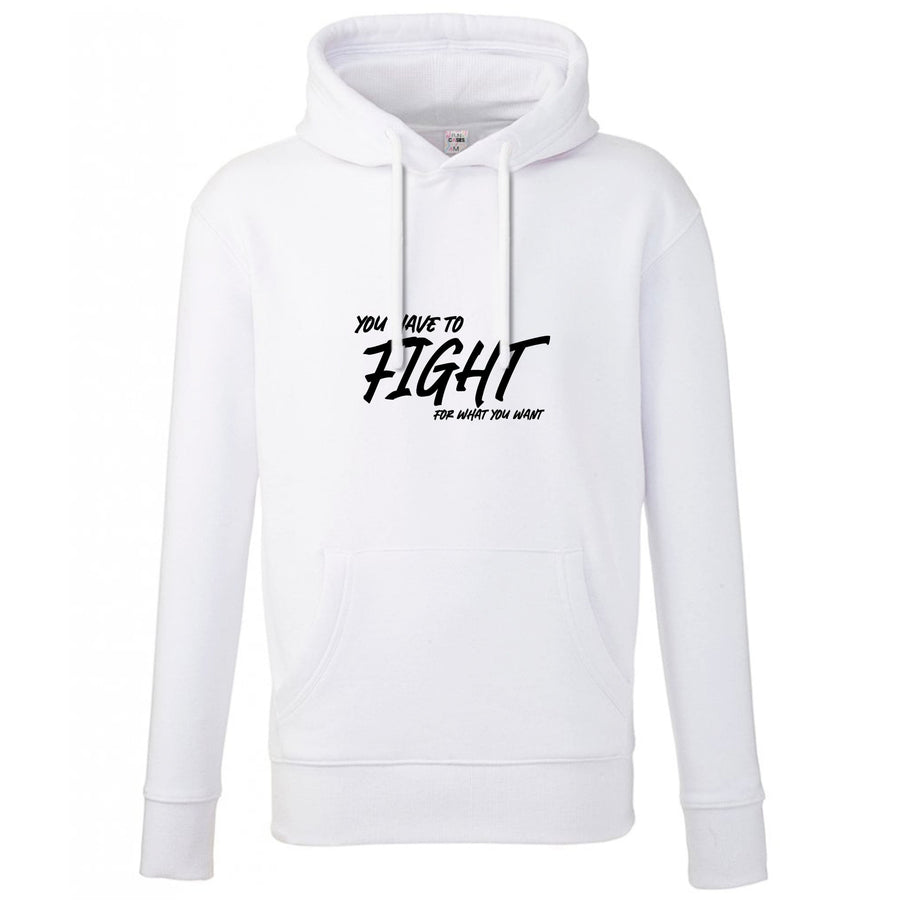 You Have To Fight - Top Boy Hoodie