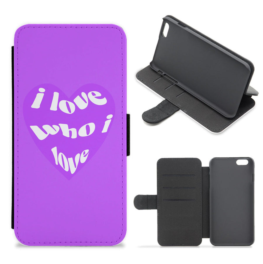 I love who I love - Pride Flip / Wallet Phone Case