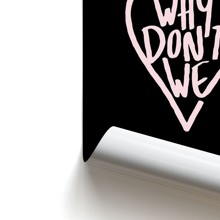 Why Don't We Heart Poster
