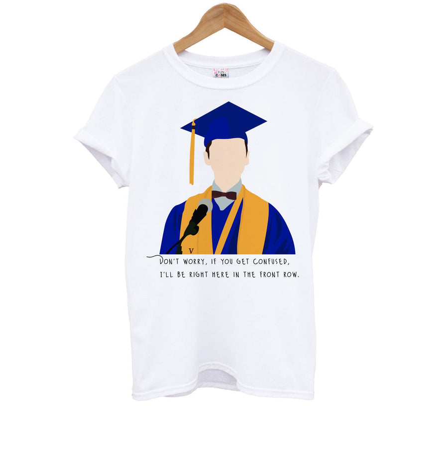 I'll Be Right Here In The Front Row - Young Sheldon Kids T-Shirt