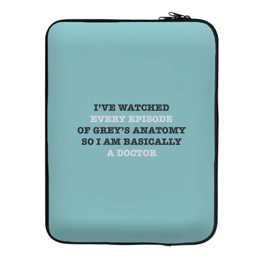 I've Watched Every Episode Of Grey's Anatomy  Laptop Sleeve