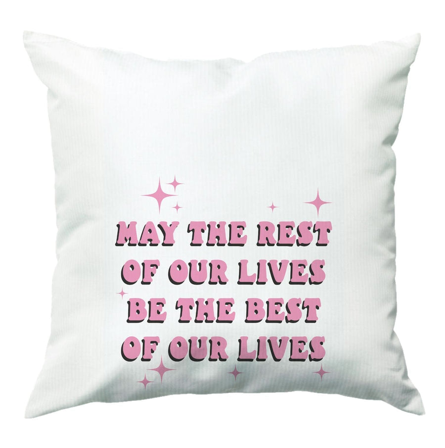 Best Of Our Lives - Mamma Mia Cushion
