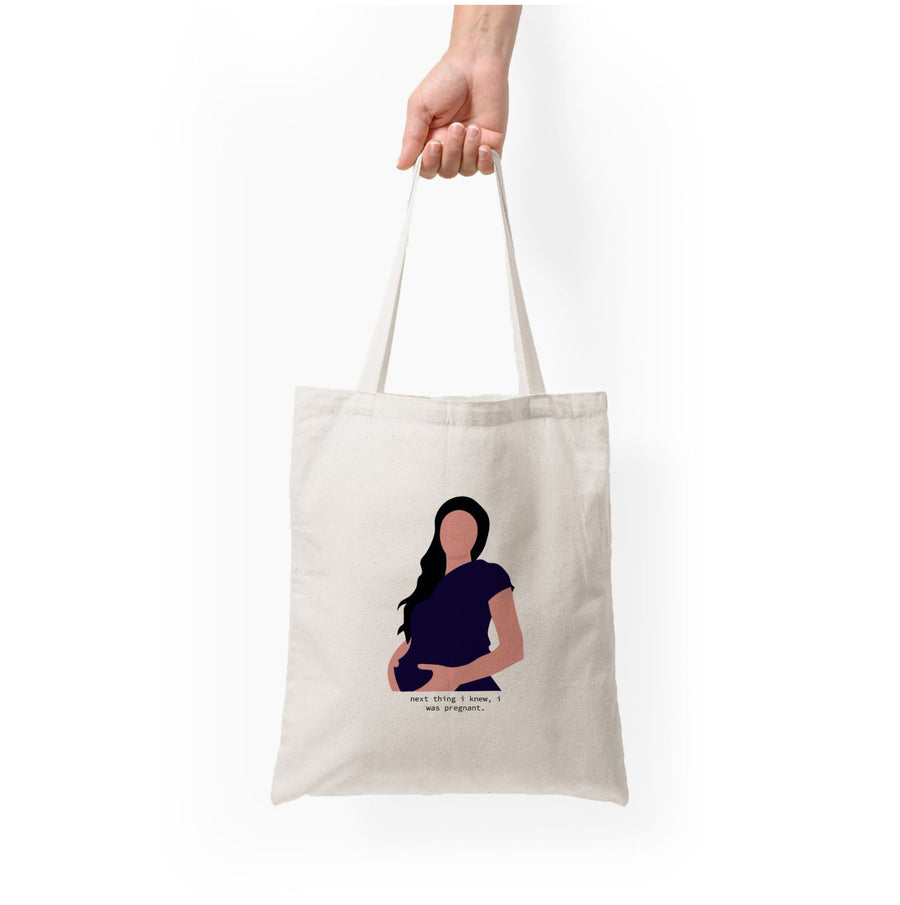 Next thing I knew, I was pregnant - Kylie Jenner Tote Bag