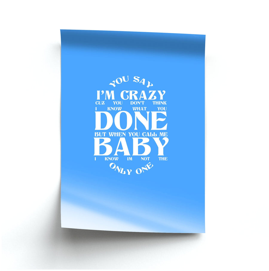 You Say I'm Crazy - Sam Smith Poster