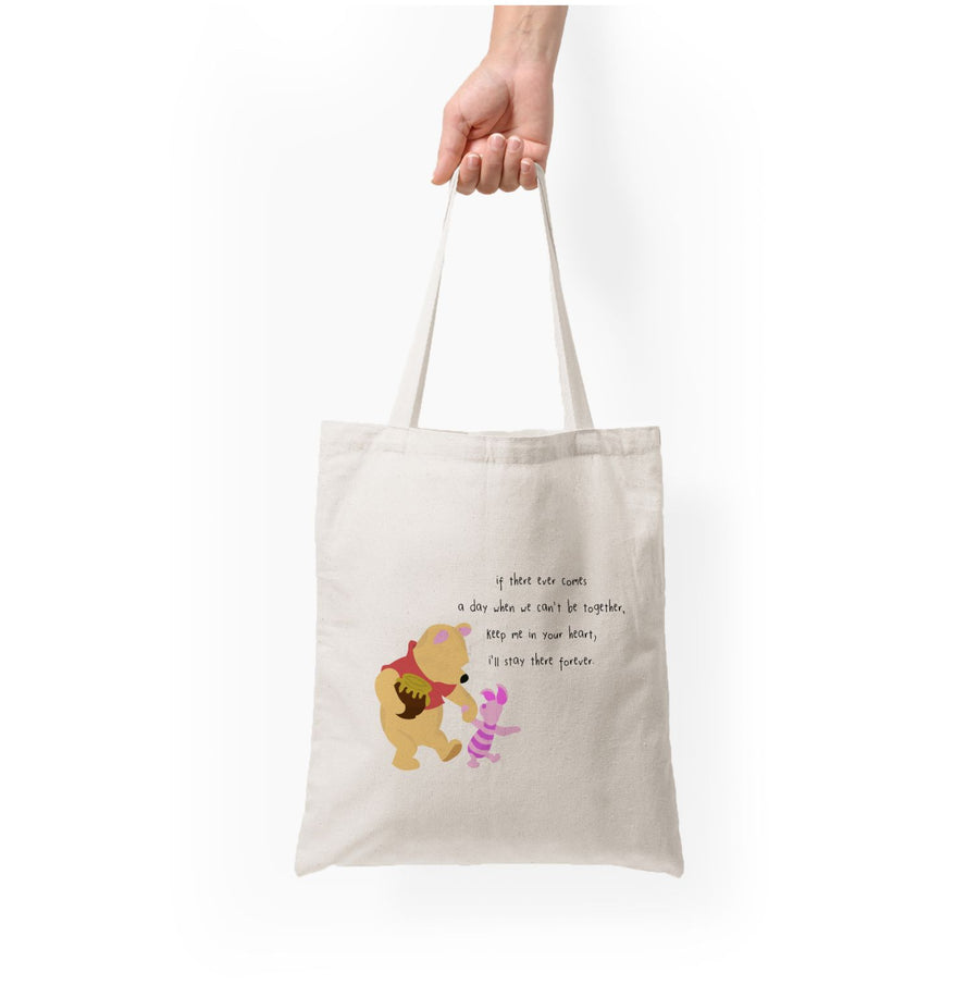 I'll Stay There Forever - Winnie The Pooh Tote Bag
